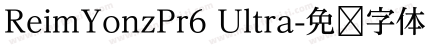 ReimYonzPr6 Ultra字体转换